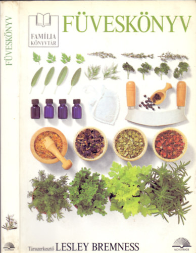 Lesley Bremness (társszerk.): Füveskönyv