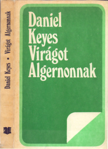 Daniel Keyes: Virágot Algernonnak