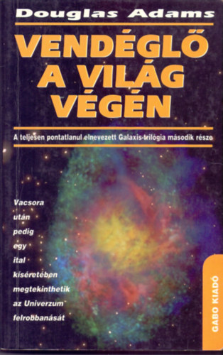 Douglas Adams: Vendéglő a világ végén