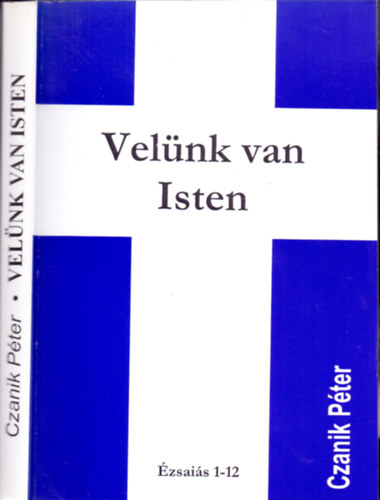 Czanik Péter: Velünk van Isten