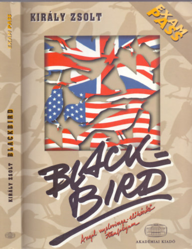 Király Zsolt: Blackbird - Előkészítő tanfolyam a "C" típusú középfokú angol nyelvvizsgára