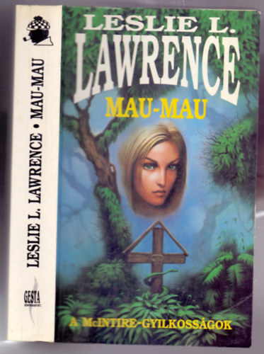 Leslie L. Lawrence: Mau-mau - A McIntire-gyilkosságok