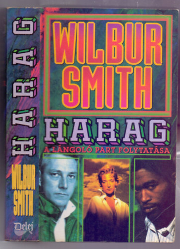 Wilbur Smith: Harag (Courtney 16. - A lángoló part folytatása)