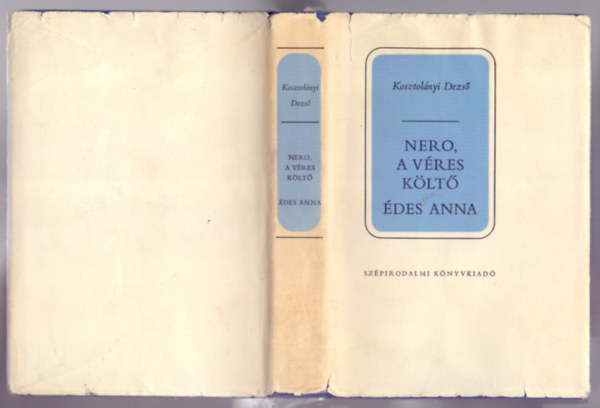 Kosztolányi Dezső: Nero,a véres költő - Édes Anna