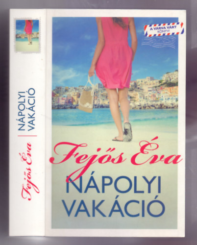 Fejős Éva: Nápolyi vakáció