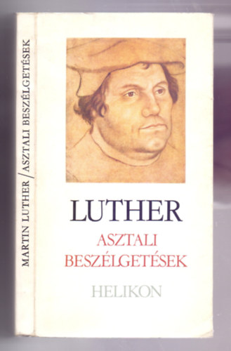 Martin Luther: Asztali beszélgetések