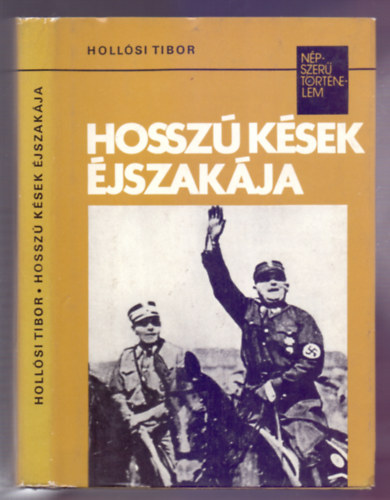 Hollósi Tibor: Hosszú kések éjszakája