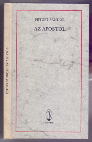 Petőfi Sándor: Az apostol (Reprint - Kolozsvári Zsigmond rézkarcaival)