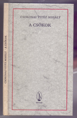 Csokonai Vitéz Mihály: A csókok - Egy történet az arany időből négy könyvben (Reprint)