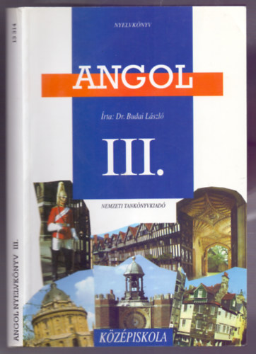 Dr. Budai László: Angol nyelvkönyv - Gimnázium III.