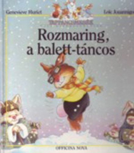 Geneviève Huriet · Loic Jouannigot: Rozmaring, a balett-táncos 