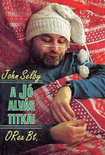 John Selby: A jó alvás titkai