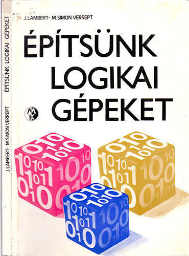J. Lambert-M.Simon-Verrept: Építsünk logikai gépeket