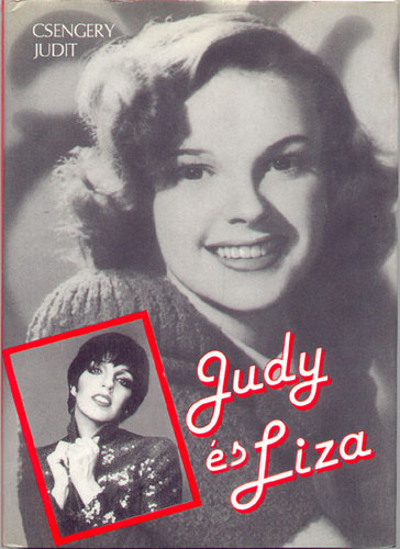 Csengery Judit: Judy és Liza