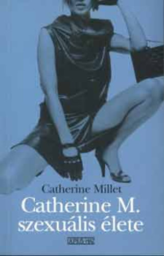 Catherine Millet: Catherine M. szexuális élete