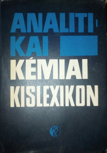 Dr. Pungor Ernő: Analitikai kémiai kislexikon