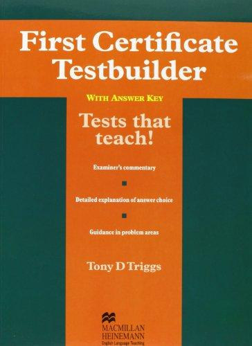 Triggs Tony D.: First Certificate Testbuilder With Key