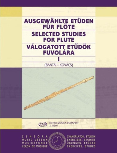 Bántai Vilmos, Kovács Gábor: Ausgewählte Etüden für Flöte - Selected Studies for Flute - Válogatott etűdök fuvolára I.