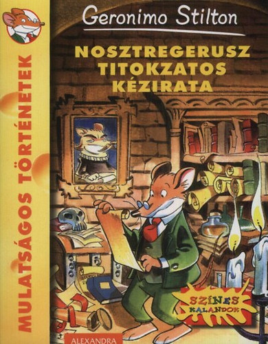 Geronimo Stilton: Nosztregerusz titokzatos kézirata