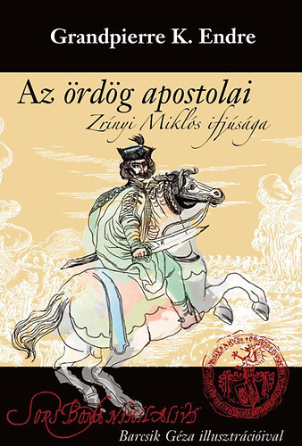 Grandpierre K. Endre: Az ördög apostolai