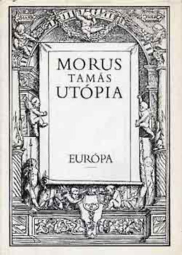 Morus Tamás: Utópia