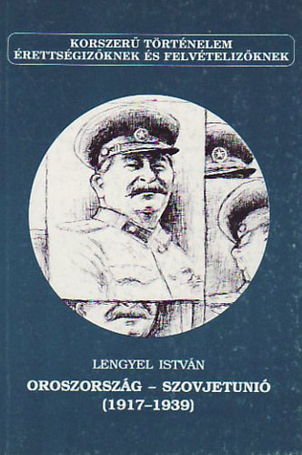 Lengyel István: Oroszország - Szovjetunió (1917-1939)