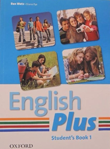 Ben Wetz, Diana Pye: English plus - Student's Book 1