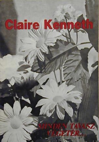 Claire Kenneth: Minden tavasz végetér...