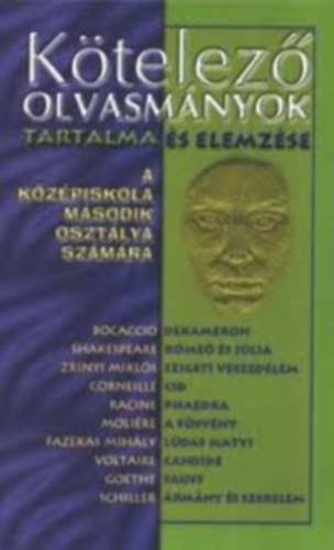 : Kötelező olvasmányok tartalma és elemzése - Középiskolásoknak 2.