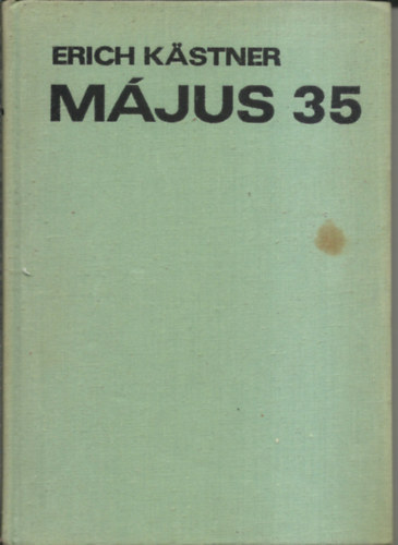 Erich Kästner: Május 35