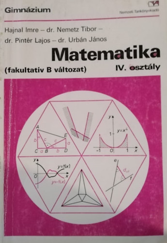 Hajnal Imre; dr. Nemetz Tibor: Matematika IV. o. (fakultatív B változat)