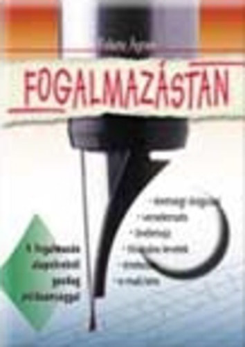 Fekete Ágnes: Fogalmazástan