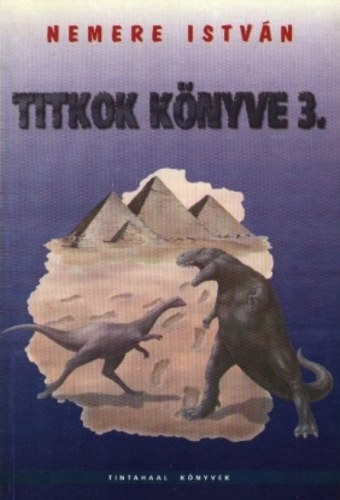 Nemere István: Titkok könyve 3.
