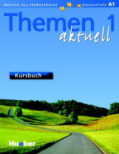 : Themen Aktuell 1 - Kursbuch