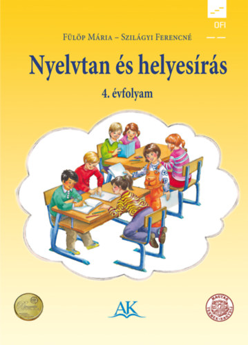 Fülöp Mária; Szilágyi Ferencné: Nyelvtan és helyesírás 4. évfolyam