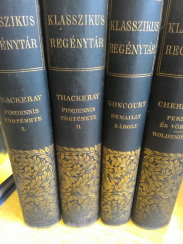 Cherbuliez, Goncourt, Thackeray: Pendennis története I-II. + Demailly Károly + Feketék és vörösek - Holdenis meta (3 mű)