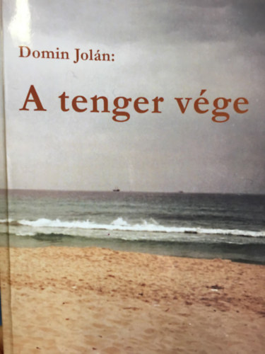 Domin Jolán: A tenger vége