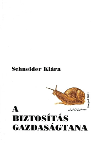 Schneider Klára: A biztosítás gazdaságtana