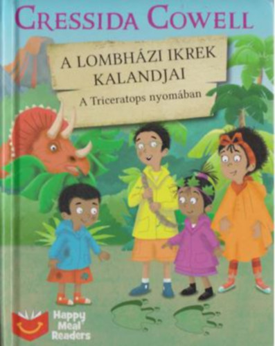Cressida Cowell: A Lombházi ikrek kalandjai - A Triceratops nyomában