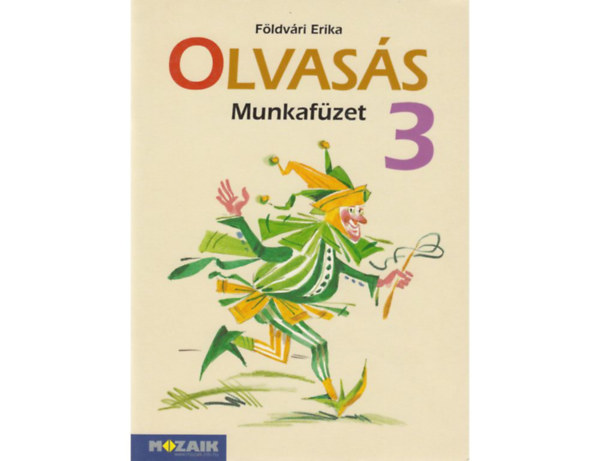 Földvári Erika: Olvasás munkafüzet 3.