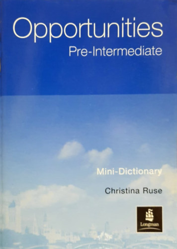 Christina Ruse: Opportunities pre-intermediate Mini-Dictionary