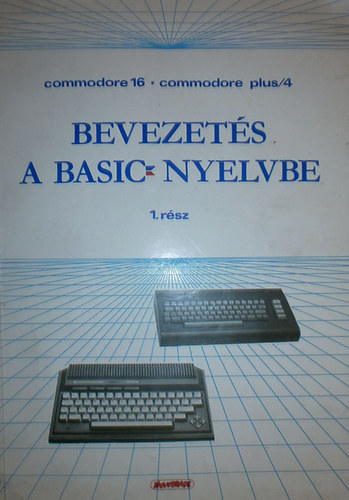 Tarr Kálmánné (szerk.): Bevezetés a Basic nyelvbe 1. rész