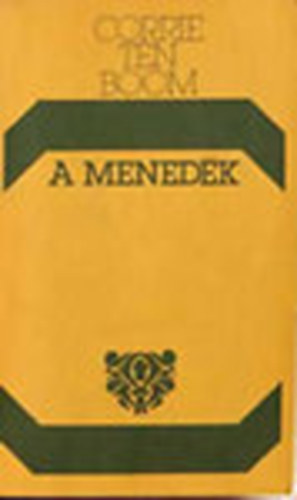 Corrieten Boom,, Elisabeth Sherrill, John Sherrill: A menedék