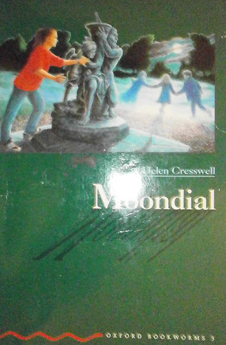 Helen Cresswell: Moondial (OBW 3)