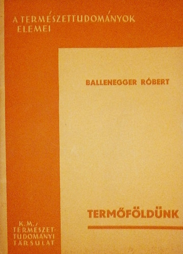 dr. Ballenegger Róbert: Termőföldünk