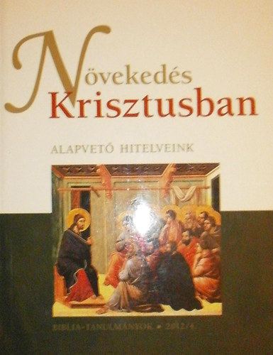 Egerváriné Árvai Márta (szerk.): Növekedés Krisztusban