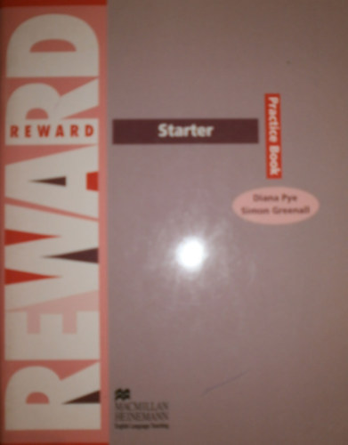 Diana Pye-Simon Greenall: Reward starter Practice Book