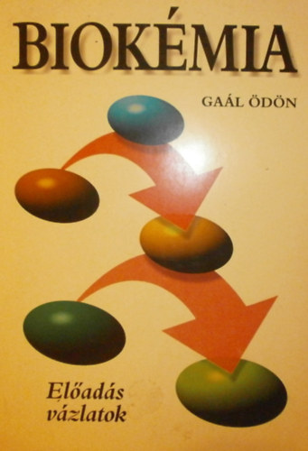 Gaál Ödön: Biokémia