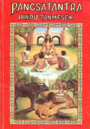 Statiqum Kiadó és Nyomda Kft.: Pancsatantra (hindu tanmesék)