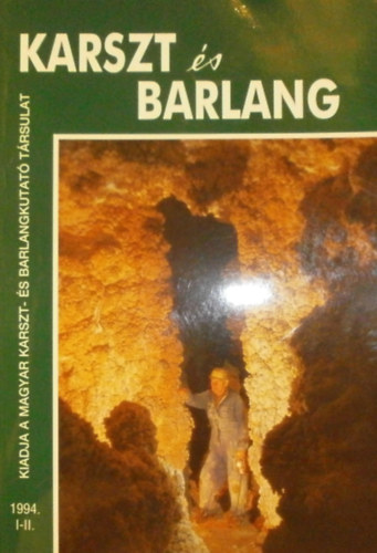 Maucha László (szerk.): Karszt és barlang 1994/I-II.